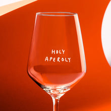 Load image into Gallery viewer, Weinglas  / Aperol Glas - Holy Aperoly Special White Edition