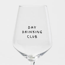 Load image into Gallery viewer, Weinglas - Day Drinking Club
