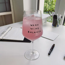 Lade das Bild in den Galerie-Viewer, Weinglas - Work Wine Balance