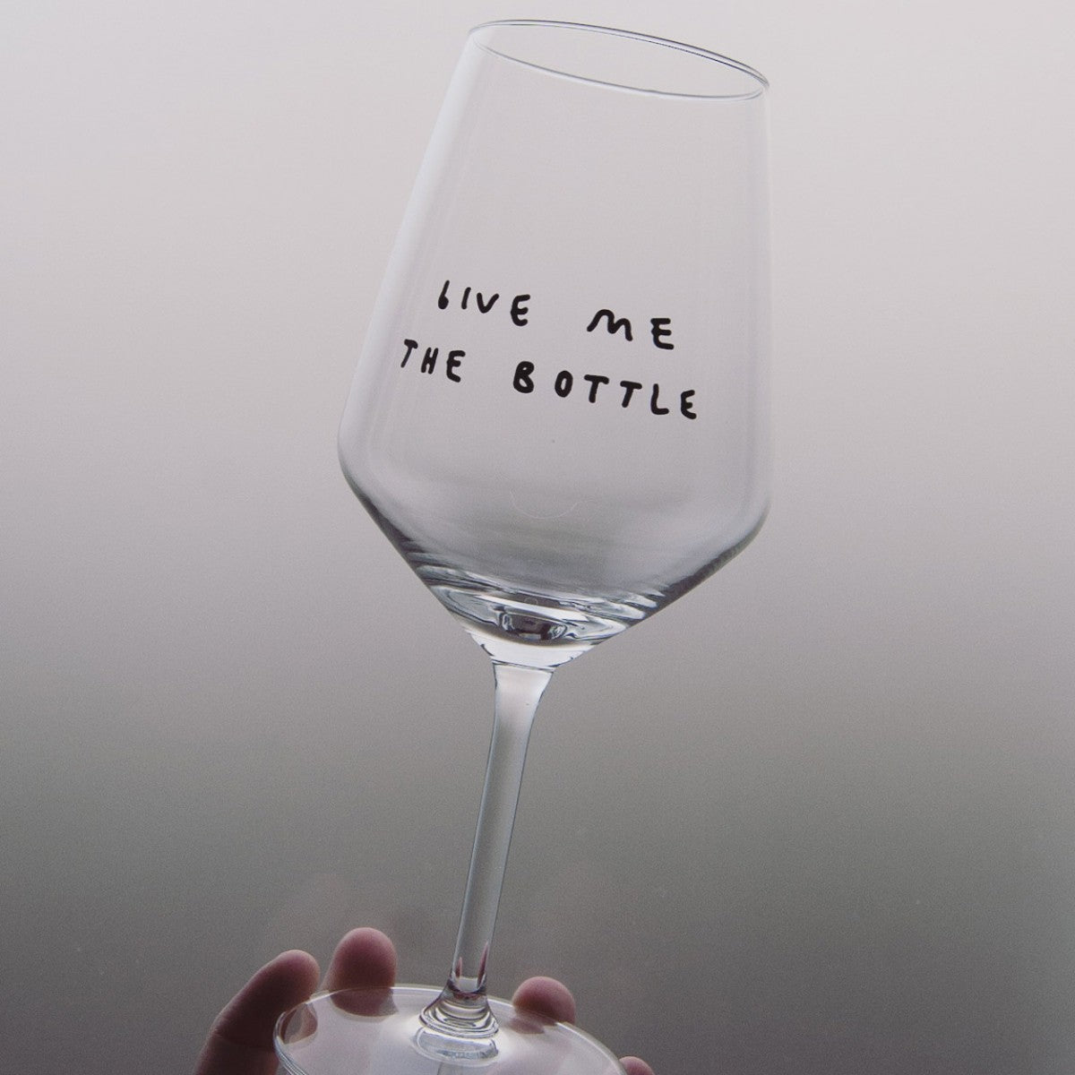 Wine glass - Give me the Bottle
